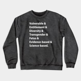 Forbidden Words Crewneck Sweatshirt